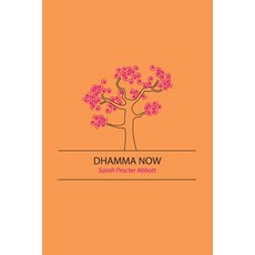 (영문도서) Dhamma Now Paperback, Zolag, English, 9781897633472