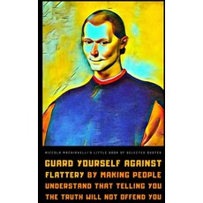 (영문도서) Niccolo Machiavelli's Little Book of Selected Quotes Paperback, Independently Published, English, 9798851993800