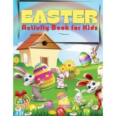 Easter Activity Book for Kids: Easter Workbook Bunny Egg Activity Book for Children Preschoolers Kid... Paperback, Petru Lungeanu, English, 9781716092039