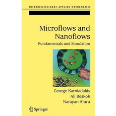 Microflows And Nanoflows : Fundamentals And Simulation, Springer