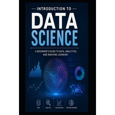 (영문도서)Introduction to Data Science Paperback, Independently Published, English, 9798198126190 Independently Published, English, 9798198126190