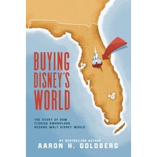 Buying Disney's World Paperback, Quaker Scribe, English, 9781733642057