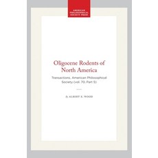 (英文圖書)Oligocene Rodents of North America: Transactions American Philosophical Society... 平裝版, American Philosophical Soci..., 英文