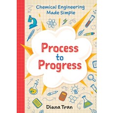 (영문도서) Chemical Engineering Made Simple: Process to Progress Paperback, Nhdtran, English, 9780645239805