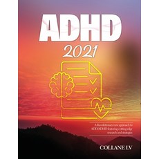 (영문도서) ADHD 2021: A Revolutionary new approach to ADD/ADHD featuring cutting-edge research and strat... Paperback, Luigi Vinci, English, 9781803343044
