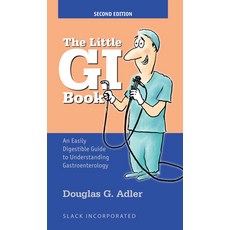 The Little GI Book: An Easily Digestible Guide to Understanding Gastroenterology Paperback, Slack
