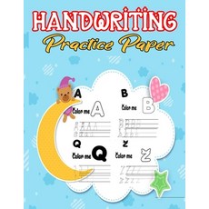 Handwriting Practice Paper: 53 Writing Pages-For Students Learning to Write Letters-53 Page Paperback, Independently Published