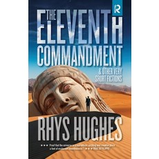 (영문도서)The Eleventh Commandment: and Other Very Short Fictions Paperback, Recital Publishing, English, 9798988670230