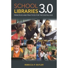 (英文圖書)School Libraries 3.0: Principles and Practices for the Digital Age 平裝版, Rowman & Littlefield Publis..., 英文