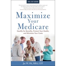 (영문도서)Maximize Your Medicare: 2026-2027: Qualify for Benefits Protect Your Health an... Paperback, Allworth, English, 9781621538516