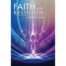 (영문도서)Faith and Religion Paperback, Independently Published, English, 9798264773341