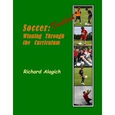 (영문도서) Football/Soccer: Winning Through the Curriculum Paperback, Independently Published, English, 9798817655841