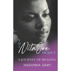 The Nita Joe Project Paperback, Nadonna Gary, English, 9780578803524