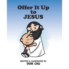 (영문도서) Offer It Up To JESUS Paperback, Independently Published, English, 9798357816108