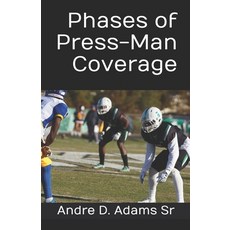 (영문도서) Phases of Press-Man Coverage Paperback, Independently Published, English, 9798524141811