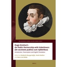 (英文圖書)Hugo Grotius's on Public Partnership with Unbelievers (de Societate Publica Cum... 平裝版, Brill, 英文