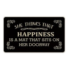 Livcoz Funny She Thinks That Happiness is a Mat That Sits on Her Doorway 현관 매트 장식용 웰컴 도어매트 미끄럼 방지, Livcoz Funny She Thinks That H