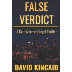 (英文圖書)False Verdict: A Kate Morrison Legal Thriller 平裝版, Independently Published, 英文