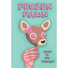 (영문도서)Frozen Fawn Paperback, Moontide Press, English, 9781957799964