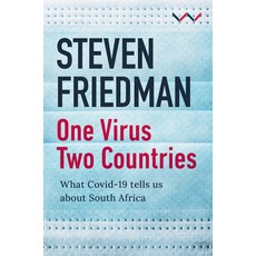 (영문도서) One Virus Two Countries: What Covid-19 Tells Us about South Africa Paperback, Wits University Press, English, 9781776147434