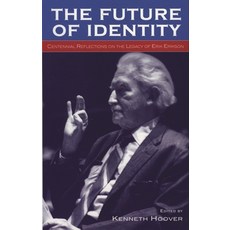 (英文圖書)Future of Identity: Centennial Reflections on the Legacy of Erik Erikson 平裝版, Lexington Books, 英文