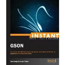 Instant GSON, Packt Publishing
