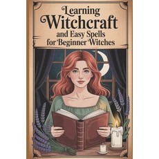 (英文圖書)Learning Witchcraft and Easy Spells for Beginner Witches: Philosophy and Magical... 平裝版, Independently Published, 英文