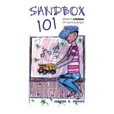 (영문도서) Sandbox 101: Where A Lifetime Of Learning Begins Paperback, Trafford Publishing, English, 9781698718873