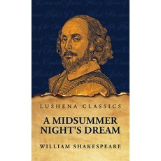 (영문도서) A Midsummer Night's Dream Paperback Hardcover, Lushena Books, English, 9798890966339