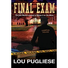 (영문도서) Final Exam Paperback, Murder on a College Campus, English, 9798990072657