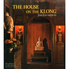 (영문도서) The House on the Klong: Jim Thompson Hardcover, Editions Didier Millet, English, 9789814385893