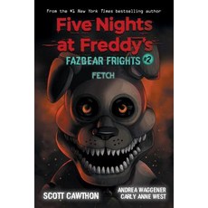 Fetch (Five Nights at Freddy's: Fazbear Frights #2) 2 Paperback, Scholastic Inc.