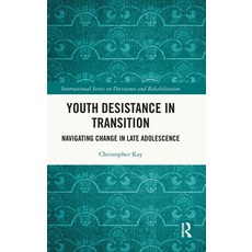 (英文圖書)Youth Desistance in Transition: Navigating Change in Late Adolescence 精裝版, Routledge, 英文