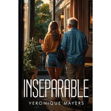 (영문도서) Inseparable Paperback, Veronique Mayers, English, 9781787997196