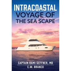(영문도서) Intracoastal Voyage of the Sea Scape Paperback, Ramcat Publishers, English, 9798991599900