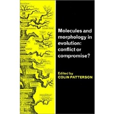 Molecules and Morphology in Evolution:Conflict or Compromise?, Cambridge University Press