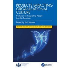 (英文圖書)Projects Impacting Organizational Culture: Evolution by Integrating People into... 精裝版, CRC Press, 英文