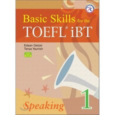 [Compass Publishing]Basic Skills for the TOEFL iBT Speaking 1 (Paperback + CD 1장), Compass Publishing