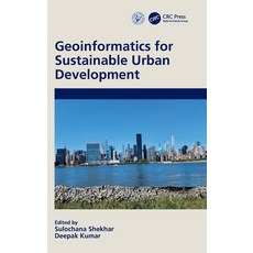 (영문도서) Geoinformatics for Sustainable Urban Development Hardcover, CRC Press, English, 9781032362564