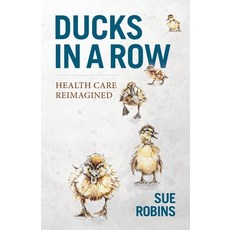 (영문도서) Ducks in a Row Paperback, Bird Communications, English, 9781999156046