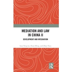 (영문도서) Mediation and Law in China II: Development and Integration Hardcover, Routledge, English, 9781032473529