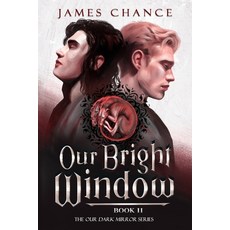 (영문도서)Our Bright Window: An M/M Paranormal Shifter Romantic Fantasy Paperback, Feral Chance Press, English, 9798999094117
