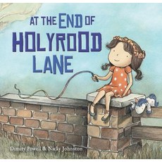 At the End of Holyrood Lane Paperback, Ek Books, English, 9781925820454