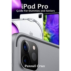 iPad Pro Guide For Dummies and Seniors Paperback, Tech Savvy Books, English, 9781637501559