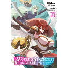 (영문도서) The World's Strongest Rearguard: Labyrinth Country's Novice Seeker Vol. 7 (Manga) Paperback, Yen Press, English, 9798855401844