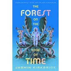 (영문도서)The Forest on the Edge of Time Hardcover, Tor Books, English, 9781250376831
