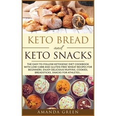 Keto Bread and Keto Snacks: The Easy-to-Follow Ketogenic Diet Cookbook With 24 Low- Carb and Gluten-... Hardcover, Charlie Publishing Ltd, English, 9781801252577