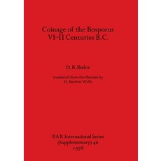 (영문도서) Coinage of the Bosporus VI-II Centuries B.C. Paperback, British Archaeological Repo...