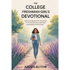 (英文圖書)The College Freshman Girl's Devotional: Daily Encouragement Faith and Wisdom fo... 平裝版, Independently Published, 英文