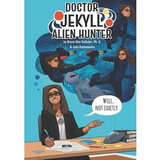 (영문도서) Dr. Jekyll Alien Hunter Paperback, Boots to Books, English, 9798218008581